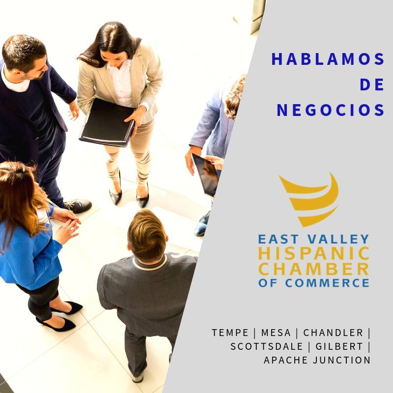 Hablamos de Negocios by the East Valley Hispanic Chamber of Commerce