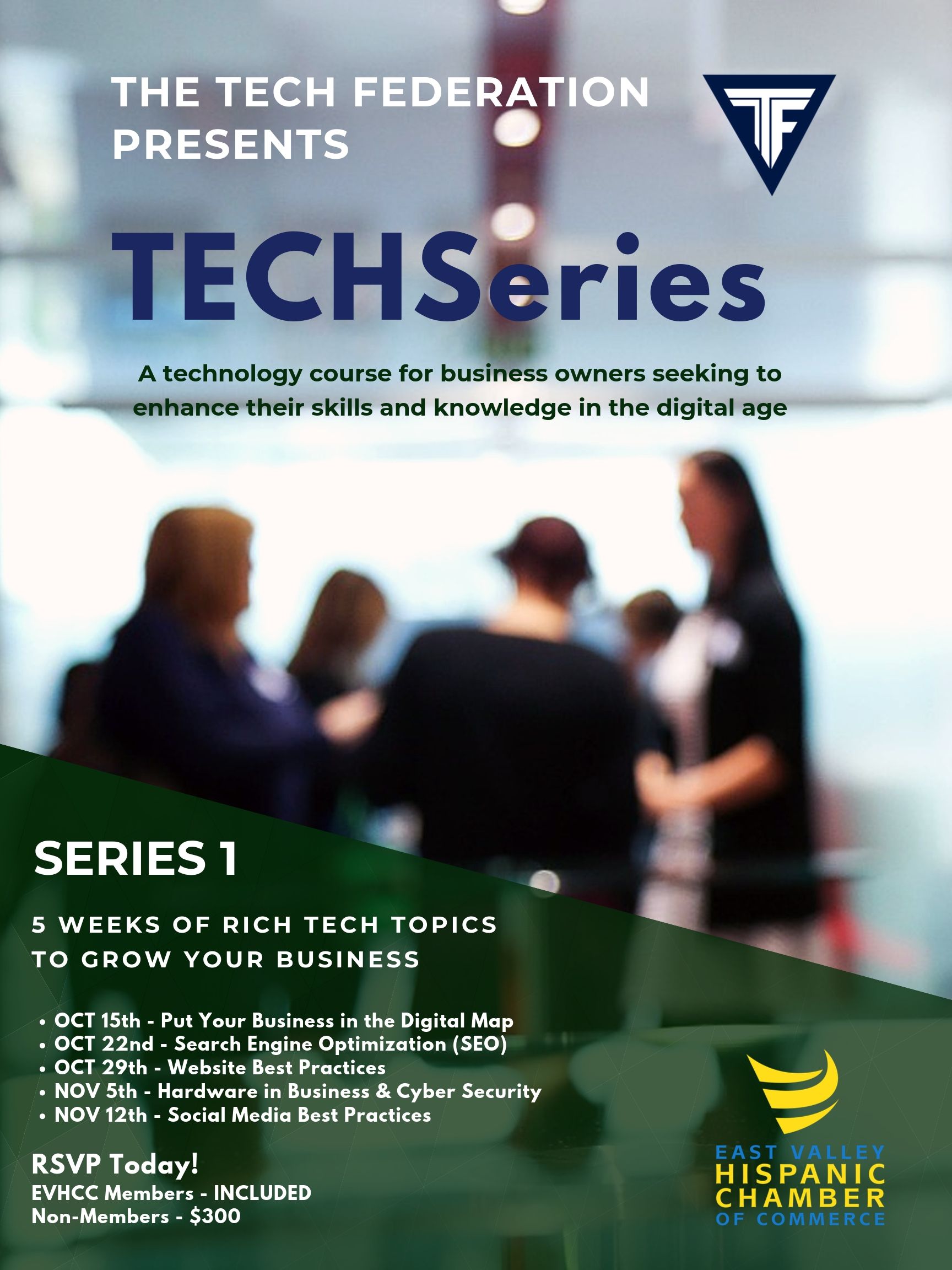 TechSeries by the East Valley Hispanic Chamber of Commerce