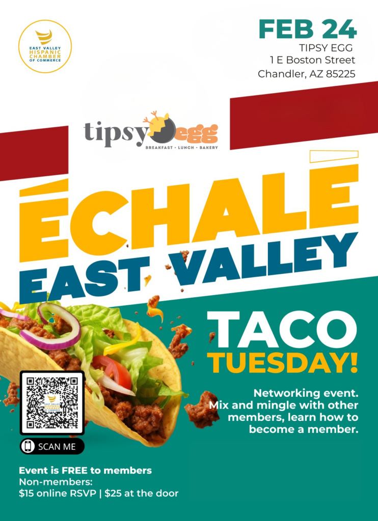 Échale East Valley Taco Tuesday networking event hosted by East Valley Hispanic Chamber of Commerce at Tipsy Egg in Chandler Arizona